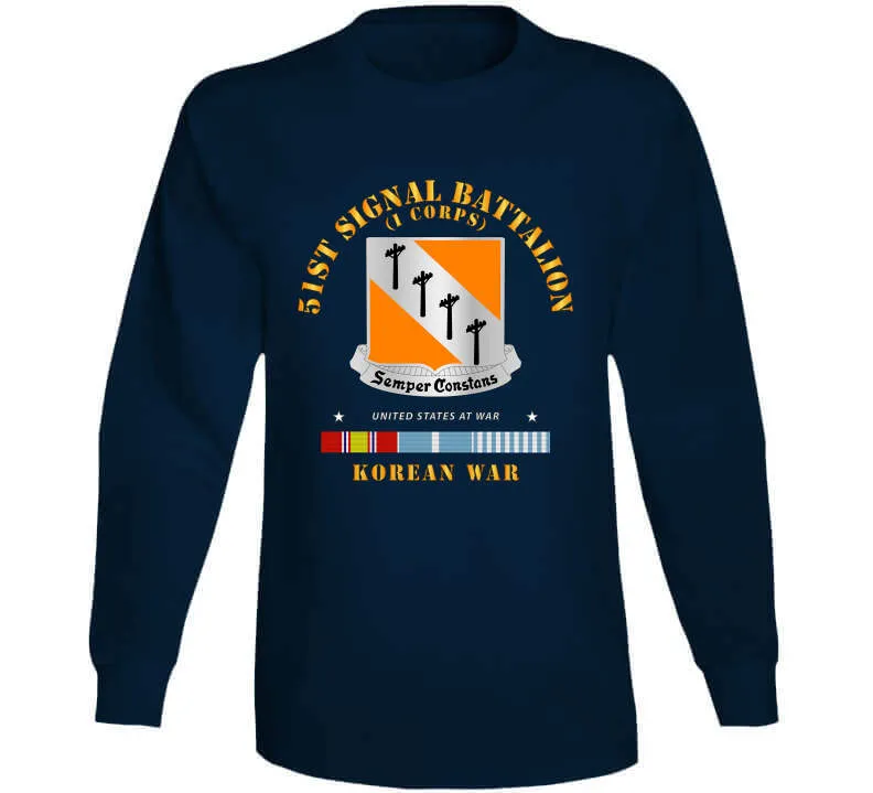 51st Signal Battalion - Korean War Classic T Shirt, Crewneck Sweatshirt, Hoodie, Long Sleeve