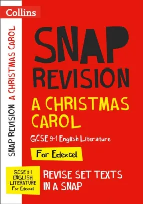 A Christmas Carol: Edexcel GCSE 9-1 English Literature Text Guide : For the 2020 Autumn & 2021 Summer Exams