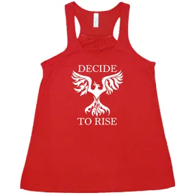 Decide To Rise Shirt