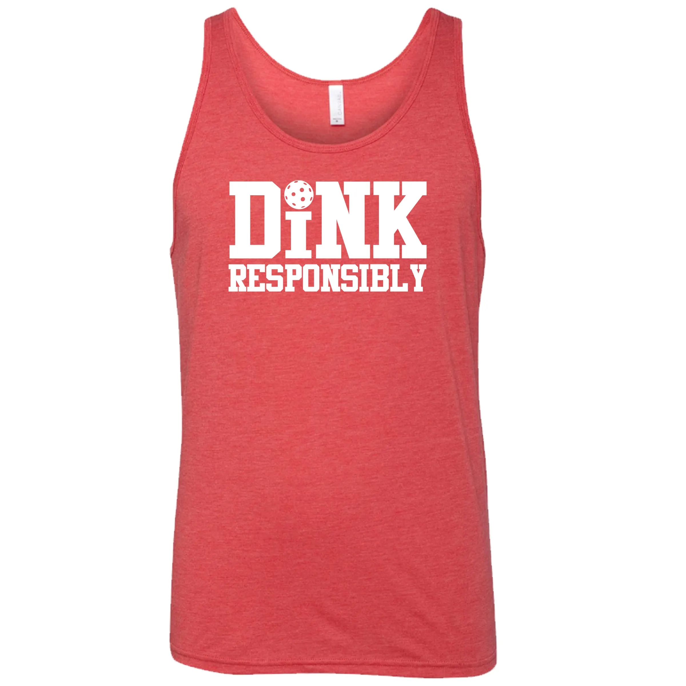 Dink Responsibly Shirt Unisex